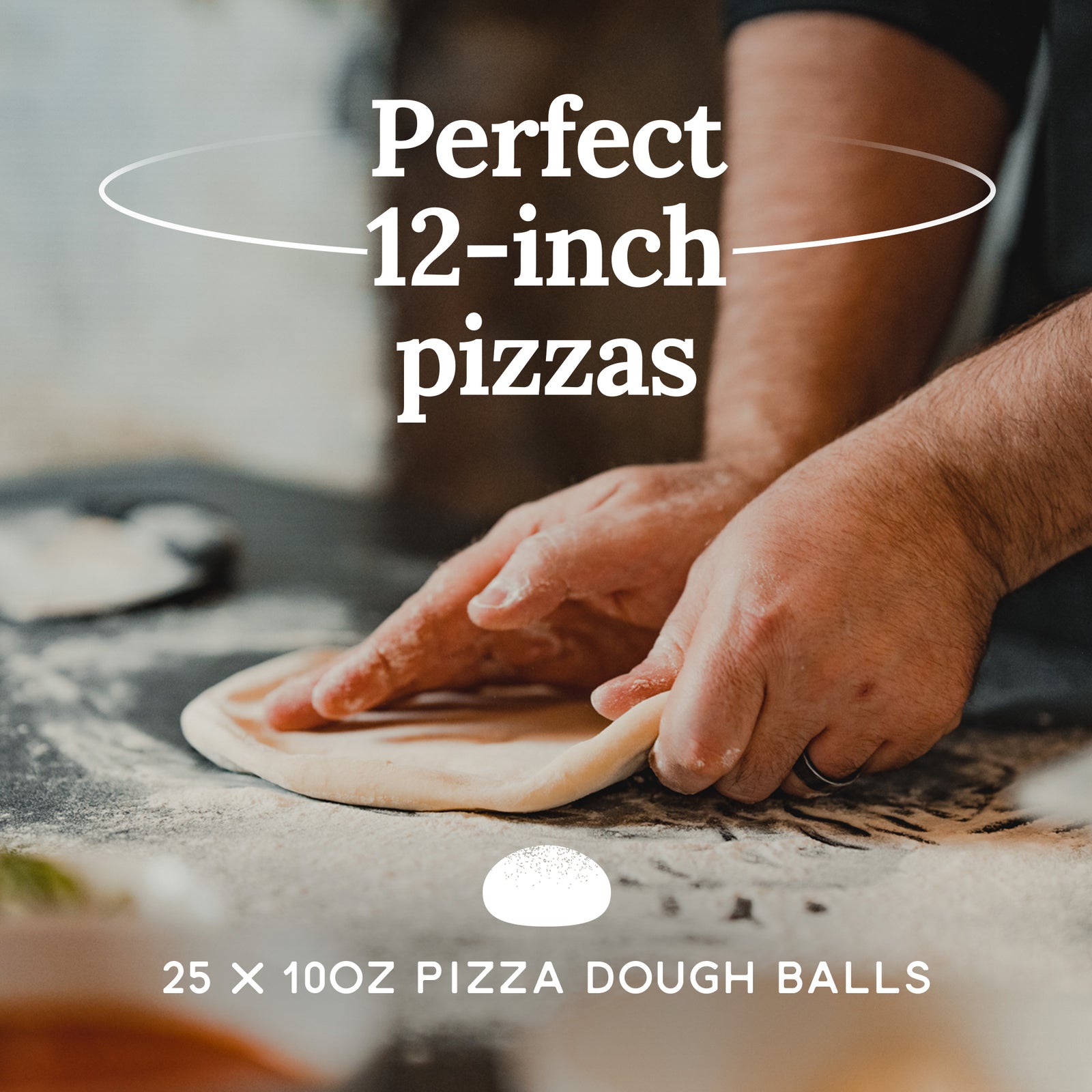 Hands pressing out a Poco Bero dough ball on a floured board. Text on image: Perfect 12-inch pizzas, 25 x 10 oz pizza dough balls